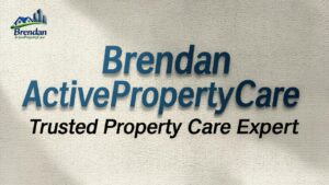 Brendan ActivePropertyCare Trusted Property Care Expert