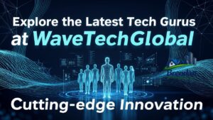 Latest Tech Gurus at WaveTechGlobal